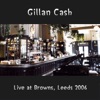 Live at Browns (Leeds 2006)