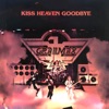 Kiss Heaven Goodbye