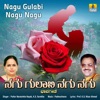 Nagu Gulabi Nagu Nagu - Single