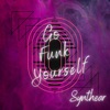 Go Funk Yourself - Single