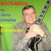 Buckaroo - Single album lyrics, reviews, download