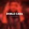 Doble Cara - Newton x Beats lyrics