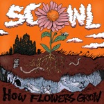 Scowl - Seeds to Sow