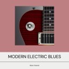 Modern Electric Blues