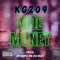 Moe Money - Kg209 lyrics
