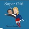 Super Girl - Greye Jaxon lyrics