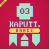 Kaputt.Dance Vol. 3 - EP