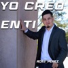 Yo Creo En Ti - Single