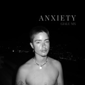 GIALU MX - Anxiety