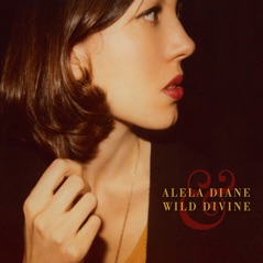 Alela Diane & Wild Divine (Bonus Track Version)