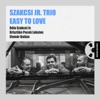 Easy To Love (feat. Béla Szakcsi Jr., Krisztián Pecek Lakatos & Elemer Balazs)