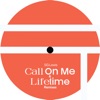 Call On Me & Lifetime (Remixes) - Single