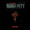 The Book of Boba Fett (Piano Version) - AtinPiano
