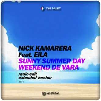 Weekend de Vara (feat. Eila) - Single by Nick Kamarera album reviews, ratings, credits