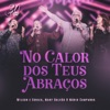 No Calor dos Teus Abraços (30 Anos) [Ao Vivo] - Single