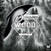 Dancing Wood - Single