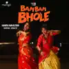 Bam Bam Bhole - Single album lyrics, reviews, download