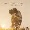Somebody to You (feat. Baby E) - Single album lyrics, reviews, download