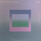 Eric Hilton - Artifact22 Dub
