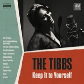 The Tibbs - Can't Teach an Old Dog New Tricks