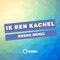Ik Ben Kachel - KNSHA Remix (feat. OBZ) artwork