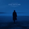 Stay With Me - Single