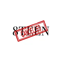 Cancelled - Single by 8Teen album reviews, ratings, credits