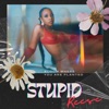 Stupid - Single, 2023