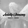 Anioły i demony (feat. Kubańczyk) song lyrics