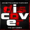 Stream & download The Day Comes (Ian Betts Remix) - Single