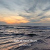 Tide of Your Heart