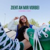 Zieht an mir vorbei - Single