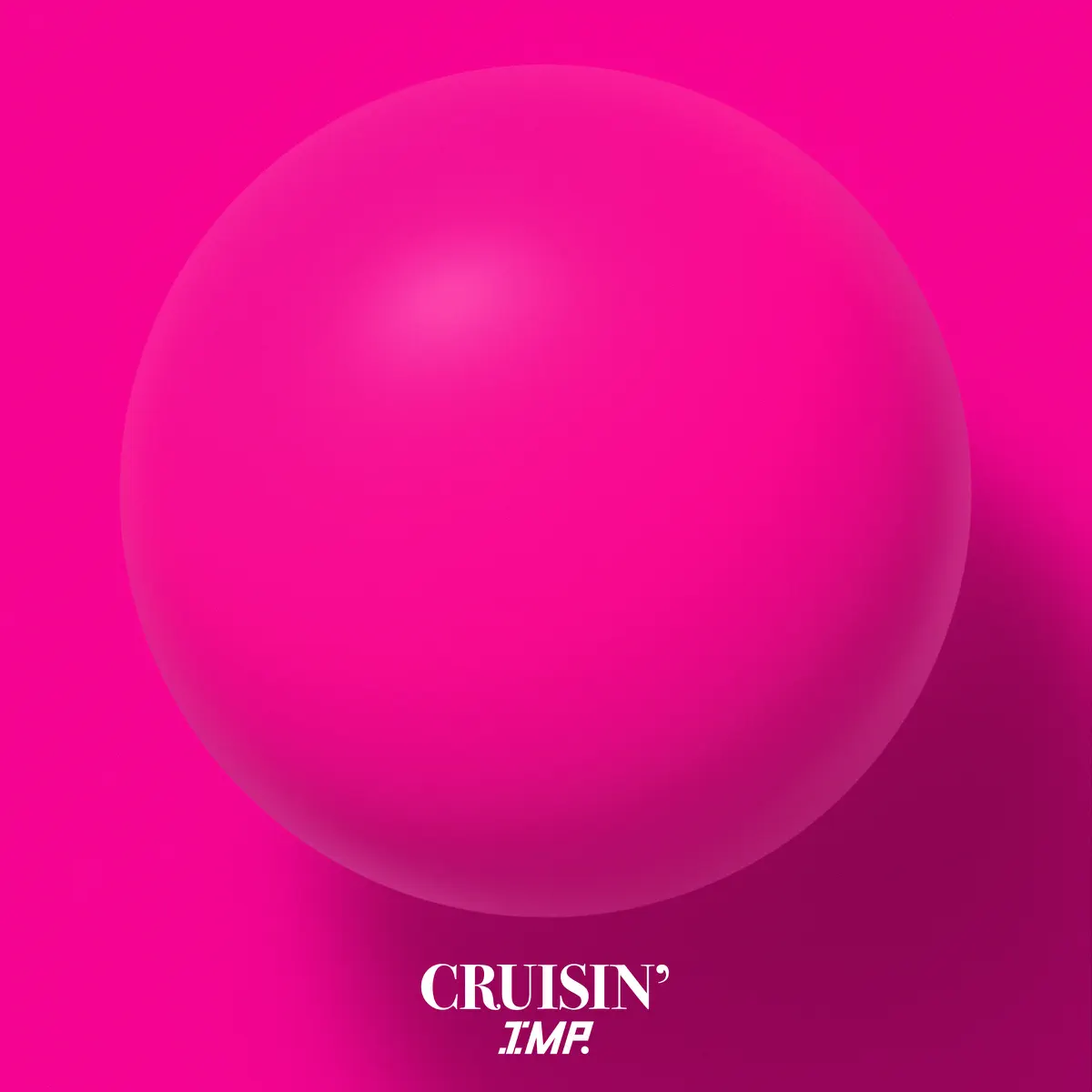 IMP. - Cruisin' - Single (2023) [iTunes Plus AAC M4A]-新房子