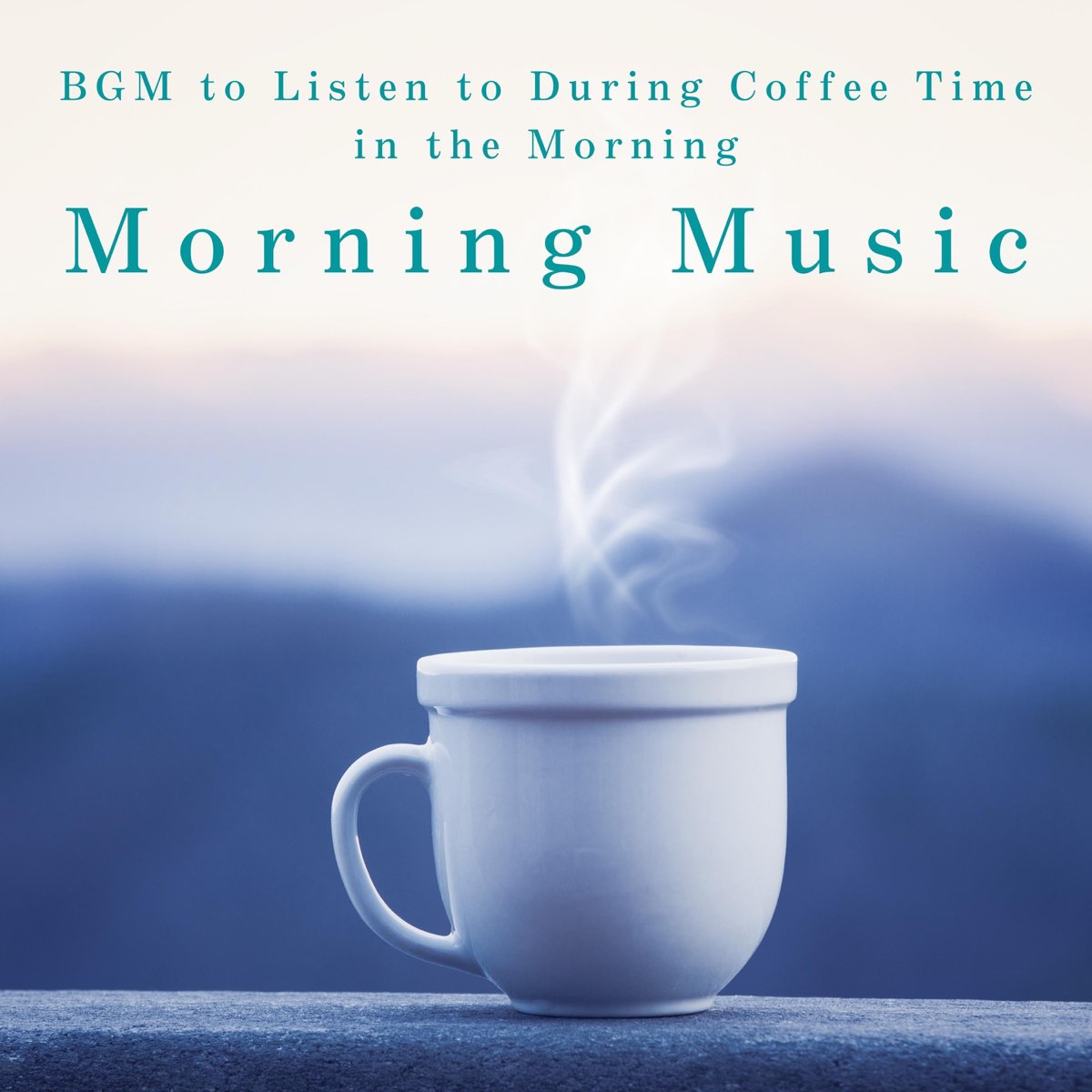 ‎Morning Music - BGM To Listen To During Coffee Time In The Morning De ...