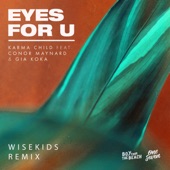 Eyes for U (feat. Conor Maynard & Gia Koka) [WISEKIDS Remix] artwork