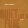 Quiet Like A Fuse (Demo) - Single album lyrics, reviews, download