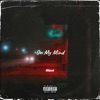 On My Mind - Single