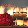 Romantic & Smooth Jazz for Lovers album lyrics, reviews, download