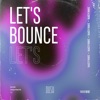 Let's Bounce - Single