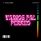 Vamos Pal Perreo (feat. Ferso) - Klop lyrics