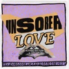 Unsober Love (Acoustic Version) - Single