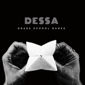 Dessa - Grade School Games