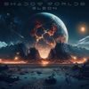 Shadow Worlds - Single