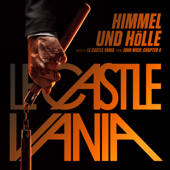 Himmel und Hölle (From John Wick: Chapter 4 Original Motion Picture Soundtrack) - EP - Le Castle Vania