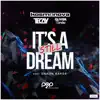 Stream & download It's Still a Dream (feat. Shaun Baker) - Single