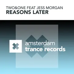 Reasons Later (feat. Jess Morgan) [Radio Edit] Song Lyrics