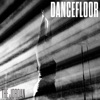 Dancefloor - Single