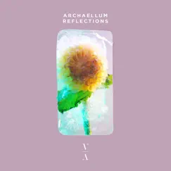 Reflections - Single by Archaellum album reviews, ratings, credits