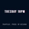 Tuesday 10PM - Keseno lyrics