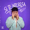 Si Te Interesa - Single album lyrics, reviews, download